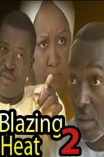 Watch Blazing Heat 2 9Movies