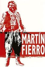 Watch Martín Fierro 9Movies