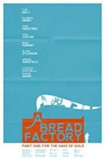 Watch A Bread Factory, Part One 9Movies