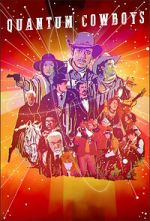 Watch Quantum Cowboys 9Movies