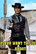 Watch If You Want to Live... Shoot! 9Movies
