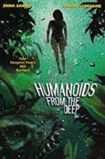 Watch Humanoids from the Deep 9Movies