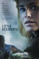 Watch Little Accidents 9Movies