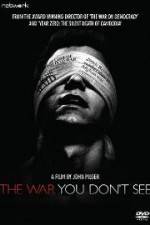 Watch The War You Dont See 9Movies