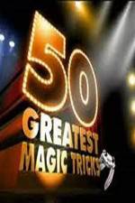 Watch TVs 50 Greatest Magic Tricks 9Movies