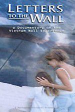 Watch Letters to the Wall: A Documentary on the Vietnam Wall Experience 9Movies