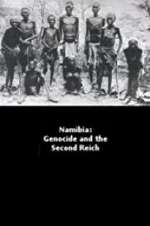 Watch Namibia Genocide and the Second Reich 9Movies