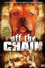 Watch Off the Chain 9Movies