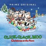 Watch Click, Clack, Moo: Christmas at the Farm (TV Short 2017) 9Movies