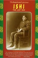 Watch Ishi: The Last Yahi 9Movies