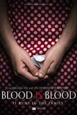 Watch Blood Is Blood 9Movies