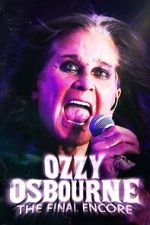 Watch Ozzy Osbourne: The Final Encore 9Movies