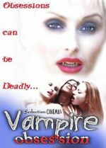Watch Vampire Obsession 9Movies