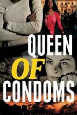 Watch Queen of Condoms 9Movies