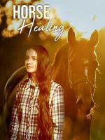 Watch Horse Healing 9Movies