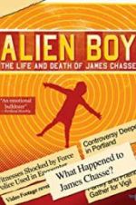 Watch Alien Boy: The Life and Death of James Chasse 9Movies