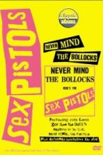 Watch Classic Albums Never Mind the Bollocks Here's the Sex Pistols 9Movies