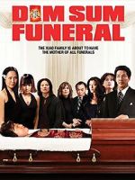 Watch Dim Sum Funeral 9Movies