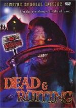 Watch Dead & Rotting 9Movies
