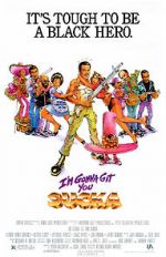 Watch I\'m Gonna Git You Sucka 9Movies
