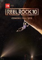 Watch Reel Rock 10 9Movies