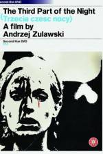 Watch Trzecia czesc nocy 9Movies