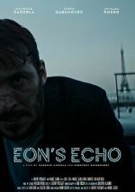 Watch Eon's Echo (Short 2023) 9Movies