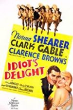 Watch Idiot\'s Delight 9Movies