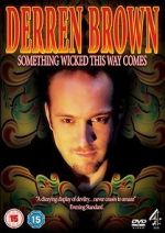 Watch Derren Brown: Something Wicked This Way Comes 9Movies
