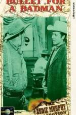 Watch Bullet for a Badman 9Movies