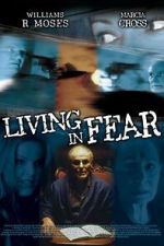 Watch Living in Fear 9Movies