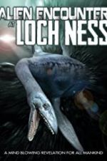 Watch Alien Encounter at Loch Ness 9Movies