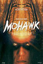 Watch Mohawk 9Movies