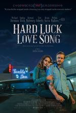 Watch Hard Luck Love Song 9Movies