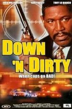 Watch Down \'n Dirty 9Movies