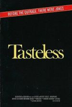 Watch Tasteless 9Movies
