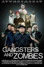 Watch Gangsters and Zombies (Short 2017) 9Movies