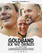Watch Goldband: tot we breken 9Movies