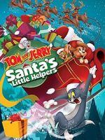 Watch Tom and Jerry: Santa\'s Little Helpers 9Movies