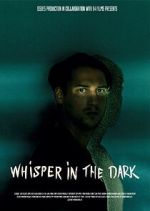 Watch Whisper in the dark 9Movies