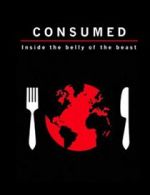 Watch Consumed: Inside the Belly of the Beast 9Movies