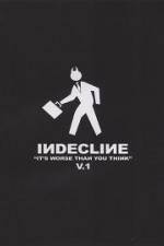 Watch Indecline: It's Worse Than You Think Vol. 1 9Movies