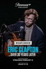 Watch Eric Clapton Unplugged... Over 30 Years Later (TV Special 2025) 9Movies