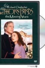 Watch The Thorn Birds The Missing Years 9Movies