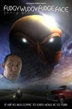 Watch Fudgy Wudgy Fudge Face 9Movies