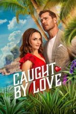 Watch Caught by Love 9Movies
