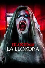Watch Blood of La Llorona 9Movies