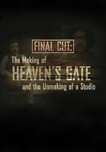 Watch Final Cut: The Making and Unmaking of Heaven\'s Gate 9Movies