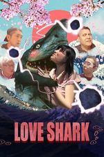 Watch Love Shark 9Movies