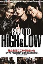 Watch Road to High & Low 9Movies